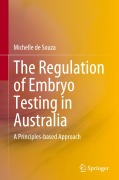 Cover-Bild zum Titel 'The Regulation of Embryo Testing in Australia' von 'Michelle de Souza'
