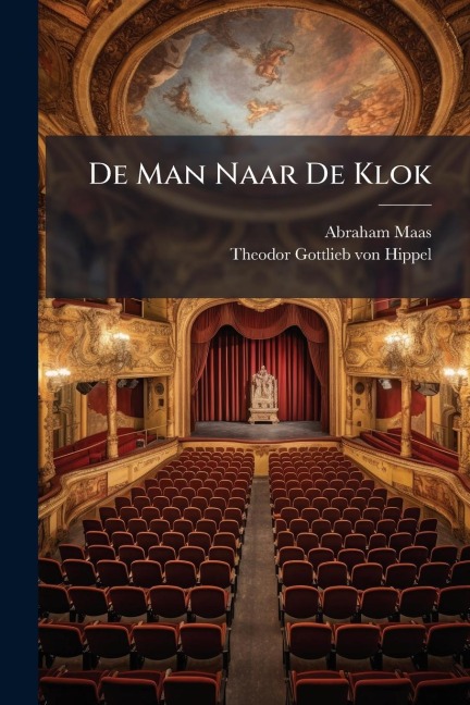 De Man Naar De Klok - Abraham Maas