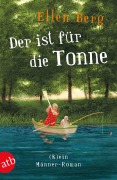 Cover-Bild zum Titel 'Der ist für die Tonne' von 'Ellen Berg'
