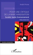 Cover-Bild zum Titel 'Pour une critique de la marchandisation' von 'André Prone'