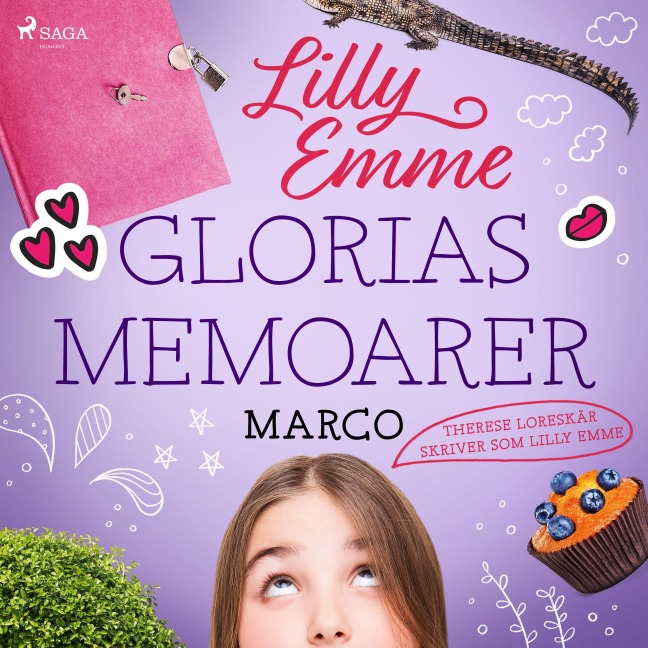 Glorias memoarer: Marco - Lilly Emme, Therese Loreskär
