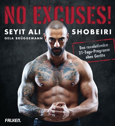 No Excuses! - Seyit Ali Shobeiri, Gela Brüggemann