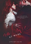 Cover-Bild zum Titel 'No love at work' von 'Celine Clair'