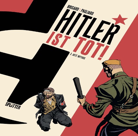 Hitler ist tot! Band 3 - Jean-Christophe Brisard
