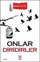 Onlar Diridirler - Remzi Cayir