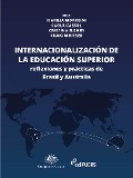 Cover-Bild zum Titel 'La internacionalización de la educación superior: prácticas y reflexiones de Brasil y Australia' von 'Carla Camargo Cassol, Cristina Elsner de Faria e Craig Whitsed, Marilia Morosini'