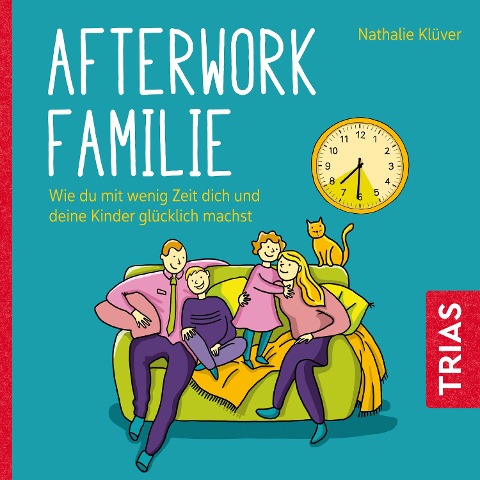 Afterwork-Familie - Nathalie Klüver