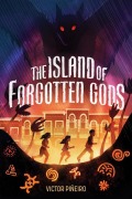 Cover-Bild zum Titel 'The Island of Forgotten Gods' von 'Victor Piñeiro'