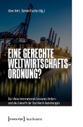 Cover-Bild zum Titel 'Eine gerechte Weltwirtschaftsordnung?' von ''