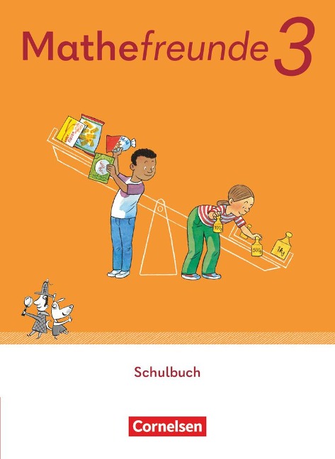 Mathefreunde 3. Schuljahr. Schulbuch mit Kartonbeilagen und "Das kann ich schon!"-Heft - Leihmaterial, mit BuchTaucher-App - 