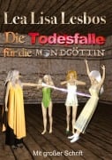 Cover-Bild zum Titel 'Die Todesfalle für die Mondgöttin' von 'Lea Lisa Lesbos'