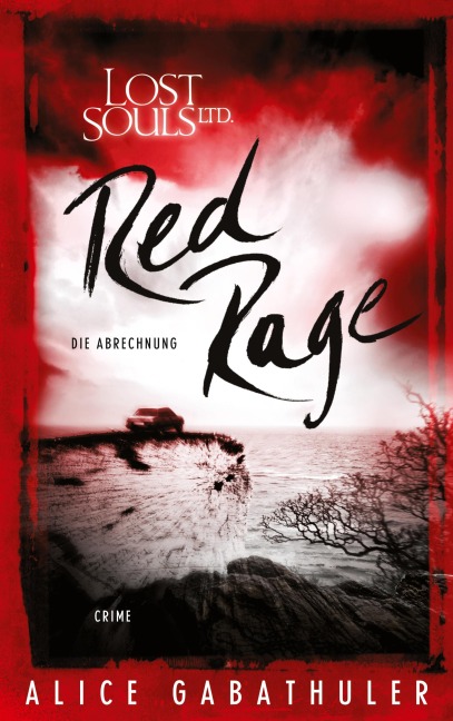 Red Rage - Alice Gabathuler