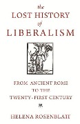 Cover-Bild zum Titel 'The Lost History of Liberalism' von 'Helena Rosenblatt'