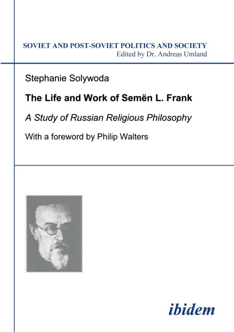 The Life and Work of Semen L. Frank - Stephanie Solywoda