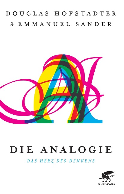 Die Analogie - Douglas Hofstadter, Emmanuel Sander