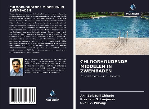 CHLOORHOUDENDE MIDDELEN IN ZWEMBADEN - Anil Zolabaji Chitade, Prashant S. Lanjewar, Sunil V. Prayagi