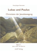 Cover-Bild zum Titel 'Lukas und Paulus. Chronisten der Jesusbewegung' von 'Hans-Jürgen Martensen'