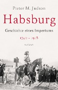 Cover-Bild zum Titel 'Habsburg' von 'Pieter M. Judson'
