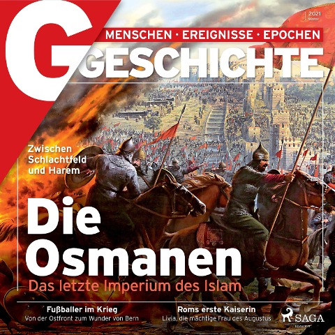 G/GESCHICHTE - Osmanen - das letzte Imperium des Islam - G. Geschichte