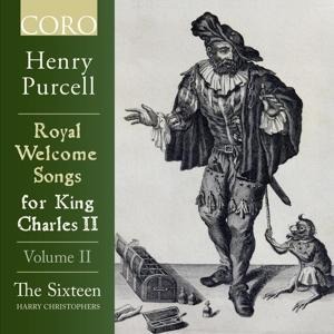 Royal Welcome Songs for King Charles II,Vol.2 - Harry/Sixteen Christophers