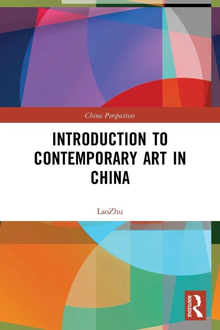 Introduction to Contemporary Art in China - Lao Zhu