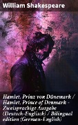 Hamlet, Prinz von Dänemark / Hamlet, Prince of Denmark - Zweisprachige Ausgabe (Deutsch-Englisch) / Bilingual edition (German-English) - William Shakespeare
