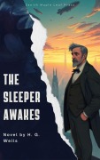 Cover-Bild zum Titel 'The Sleeper Awakes' von 'H. G. Wells'