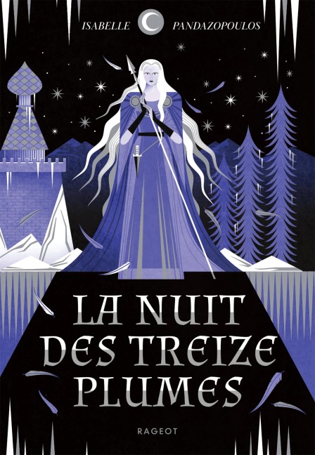 La nuit des treize plumes - Isabelle Pandazopoulos