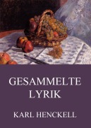Cover-Bild zum Titel 'Gesammelte Lyrik' von 'Karl Henckell'
