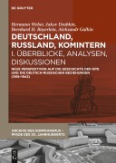 Cover-Bild zum Titel 'Deutschland, Russland, Komintern - Überblicke, Analysen, Diskussionen' von ''