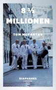 Cover-Bild zum Titel '8 1/2 Millionen' von 'Tom McCarthy'