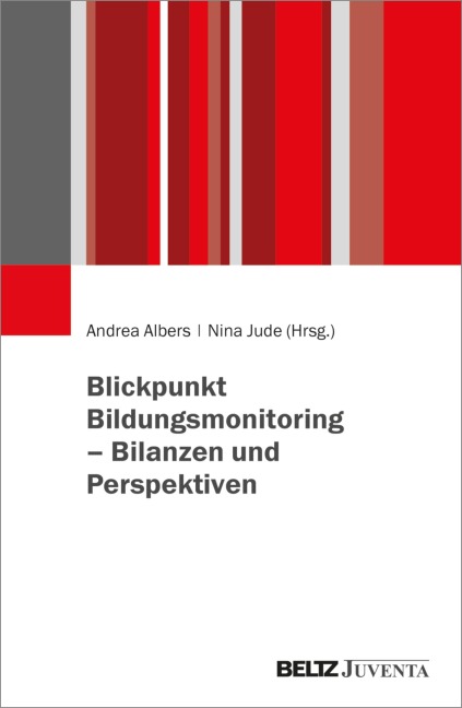 Blickpunkt Bildungsmonitoring - Bilanzen und Perspektiven - 