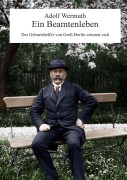 Cover-Bild zum Titel 'Ein Beamtenleben' von 'Adolf Wermuth'