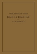 Cover-Bild zum Titel 'Vorlesungen über Elektrizität' von 'A. Eichenwald'