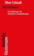 Cover-Bild zum Titel 'Das Technozän' von 'Oliver Schlaudt'