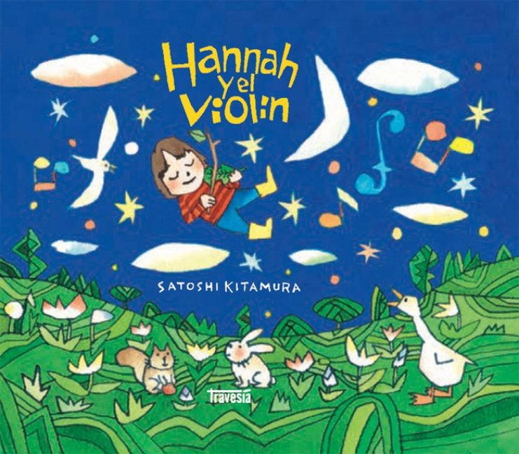 Hannah Y El Violín / Hannah and the Violin - Satoshi Kitamura