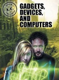Cover-Bild zum Titel 'A.C. After Collapse Gadgets, Devices, and Computers' von 'Justin Oldham'