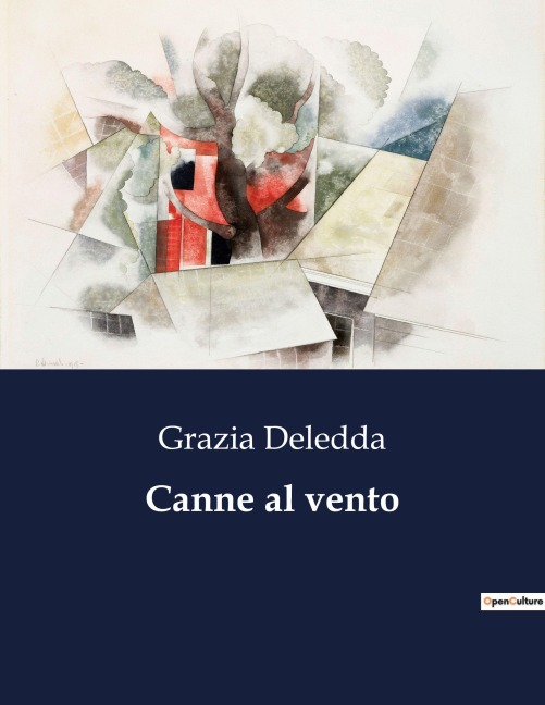 Canne al vento - Grazia Deledda