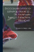 Cover-Bild zum Titel 'Diccionario vasco-español-francés ... Dictionnaire basque-espagnol-français ..' von ''