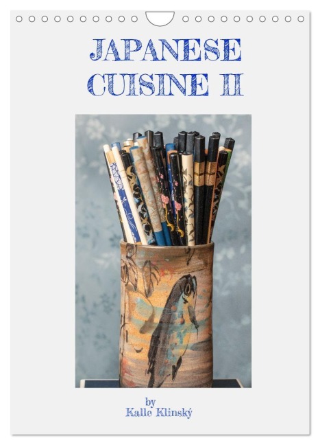 Japanese Cuisine II (Wandkalender 2026 DIN A4 hoch), CALVENDO Monatskalender - Kalle Klinsky