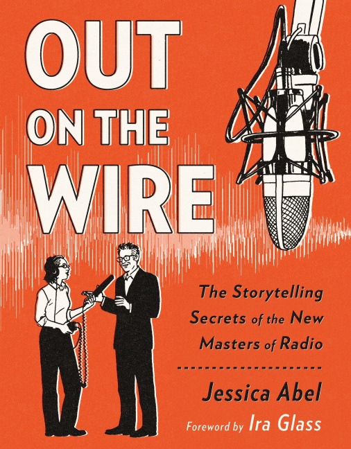 Out on the Wire - Jessica Abel