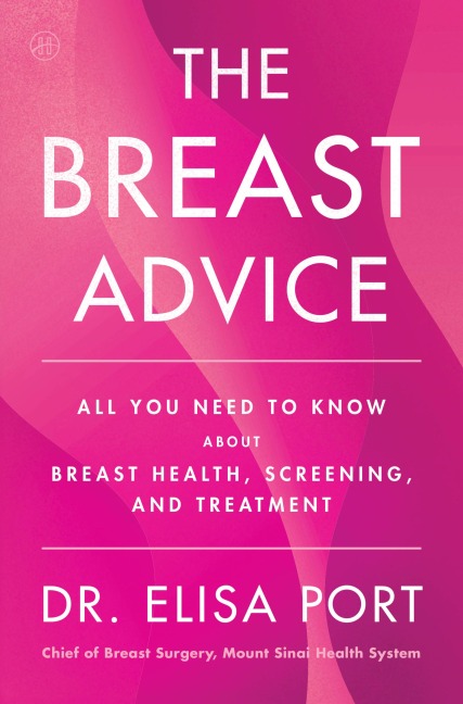 The Breast Advice - Elisa Port