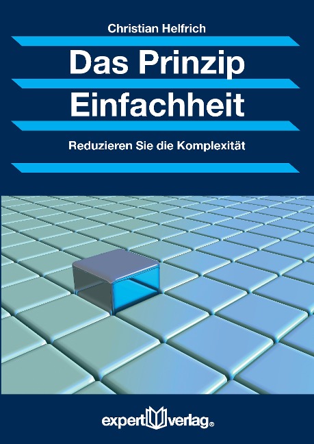 Das Prinzip Einfachheit - Christian Helfrich