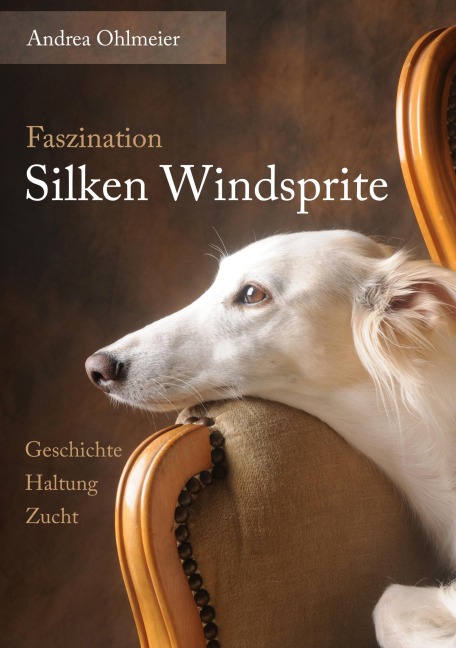 Faszination Silken Windsprite - Andrea Ohlmeier