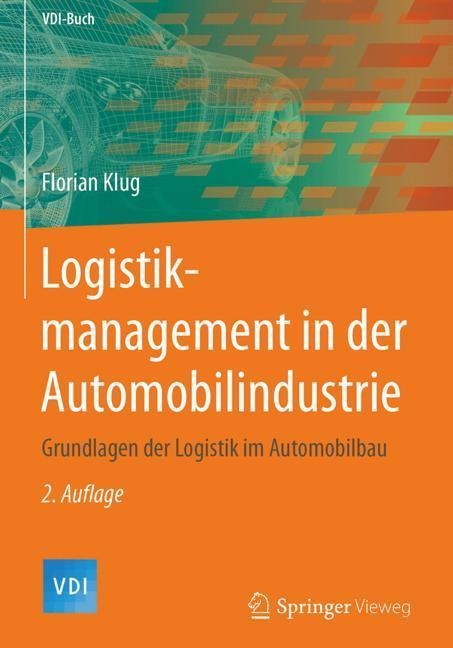 Logistikmanagement in der Automobilindustrie - Florian Klug