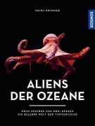 Cover-Bild zum Titel 'Aliens der Ozeane' von 'Heinz Krimmer'