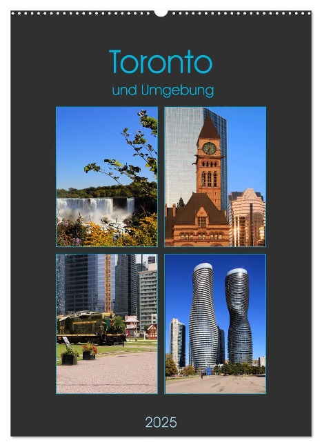Toronto und Umgebung (Wandkalender 2025 DIN A2 hoch), CALVENDO Monatskalender - Helene Seidl