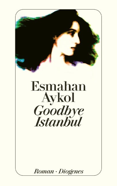 Goodbye Istanbul - Esmahan Aykol