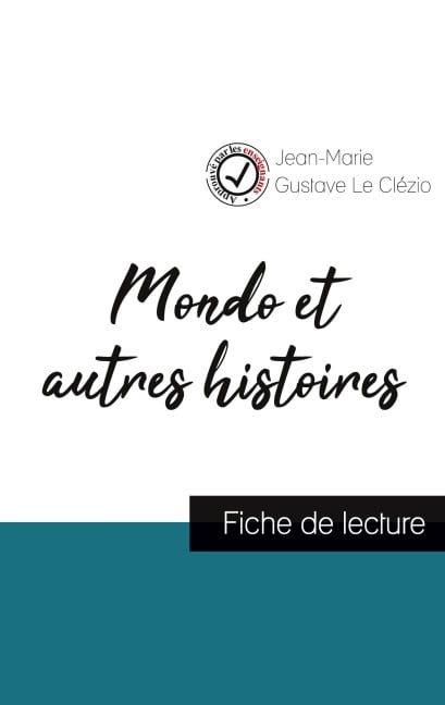 Mondo et autres histoires de Le Clézio (fiche de lecture et analyse complète de l'oeuvre) - Jean-Marie Gustave Le Clézio