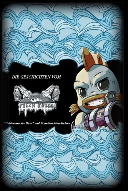 Die Geschichten vom Fischkrieg - Sarah Marie Schäfer, Ghostunity